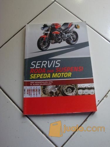  SERVIS  Roda Dan Suspensi SEPEDA  MOTOR Arif Hidayatullah 